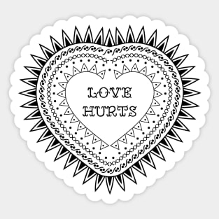 Love hurts Sticker